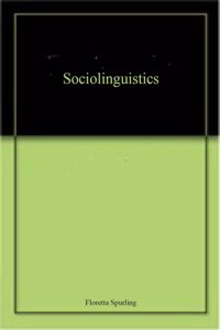 Sociolinguistics