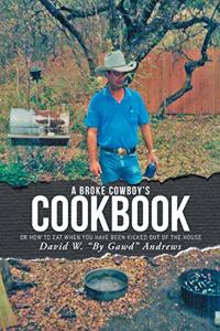 Broke Cowboy's Cookbook
