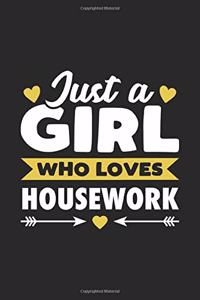 Just A Girl Who Loves Housework