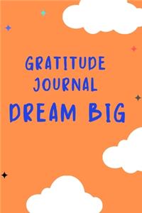 Gratitude Journal Dream Big