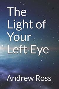 Light of Your Left Eye