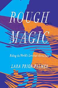 Rough Magic