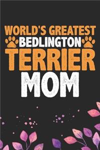 World's Greatest Bedlington Terrier Mom