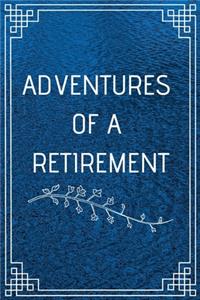 Adventure of a Retirement