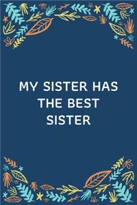My Sister Has The Best Sister