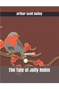 The Tale of Jolly Robin