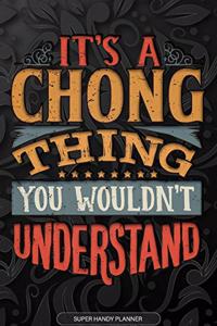 It's A Chong Thing You Wouldn't Understand