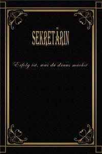 Sekretärin - Erfolg ist, was du draus machst