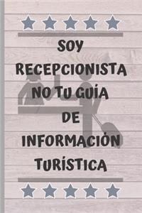 Soy Recepcionista No Tu Guía de Información Turística