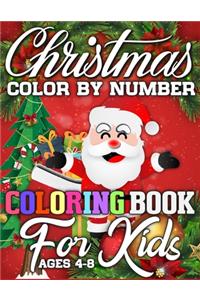 Christmas Color By Number Coloring Book for Kids Ages 5-8