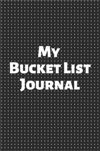 My Bucket List Journal