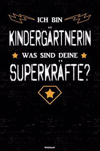 Ich bin Kindergärtnerin was sind deine Superkräfte? Notizbuch
