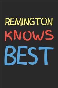 Remington Knows Best