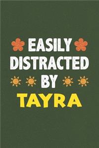 Easily Distracted By Tayra