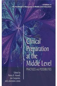 Clinical Preparation at the Middle Level