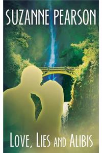 Love, Lies and Alibis