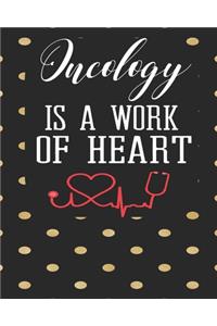 Oncology Is A Work of Heart