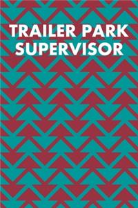 Trailer Park Supervisor
