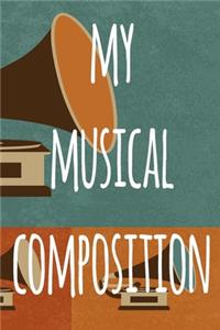 My Musical Composition