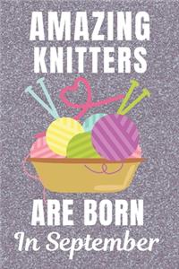 Amazing Knitters Are Born In September