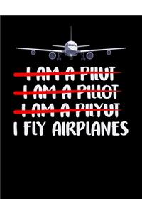 I Fly Airplanes