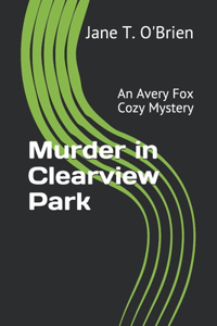 Murder in Clearview Park