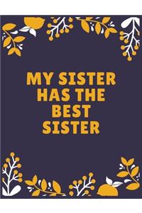 My sister has the best sister