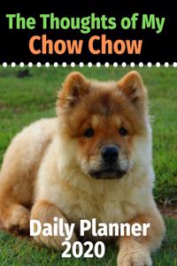 The Thoughts of My Chow Chow