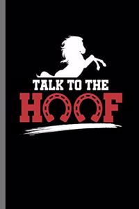 Talk to the Hoof