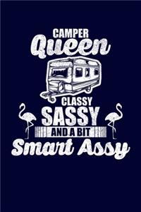 Camper Queen Classy Sassy And A Bit Smart Assy