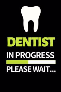 Dentist In Progress Please Wait...