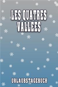 Les Quatres Vallees Urlaubstagebuch