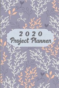 2020 Project Planner: Project Organizer, With 2020 Monthly and Weekly Planner, For Project Planning and Project Monitoring, Write Project Notes and Project Progress