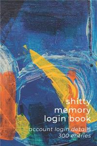 Shitty Memory Login Book