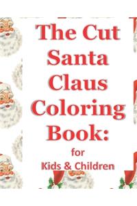 The Cut Santa Claus Coloring Book