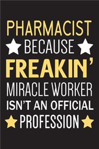 Pharmacist Miracle Worker