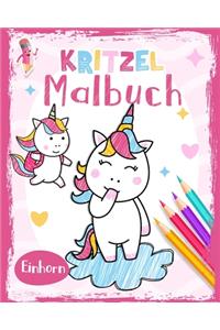 Einhorn Kritzel Malbuch: Ein fabelhaftes Mach dieses Einhorn Kritzel-Malbuch fertig für Kinder ab 4 Jahre - Mädchen 4 jahre Ausmalbuch - Kinderbücher zum Ausmalen, Kitzeln u