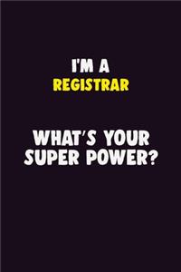 I'M A Registrar, What's Your Super Power?