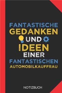 Fantastische Gedanken einer Automobilkauffrau