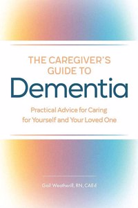 Caregiver's Guide to Dementia