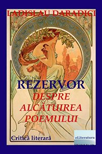 Rezervor. Despre Alcatuirea Poemului