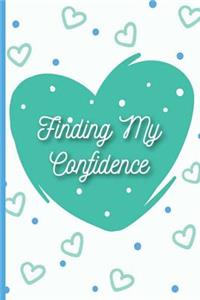 Finding My Confidence