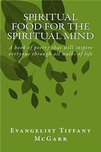 Spiritual Food For The Spiritual Mind