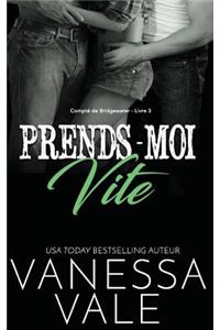Prends-Moi Vite