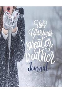 Ugly Christmas Sweater Weather Journal