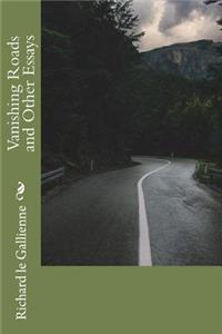 Vanishing Roads and Other Essays