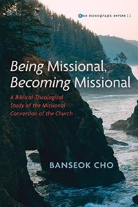 Being Missional, Becoming Missional