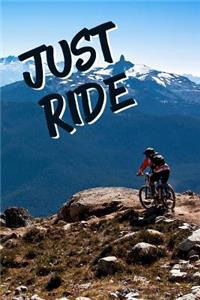Just Ride