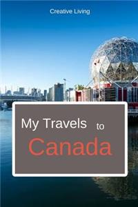 My Travels to Canada