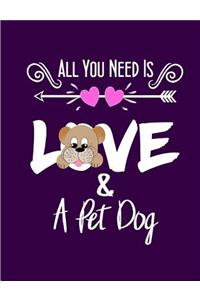 All You Need Is Love & a Pet Dog